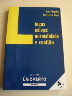 Ver os detalles de:  Lingua galega: normalidade e conflito