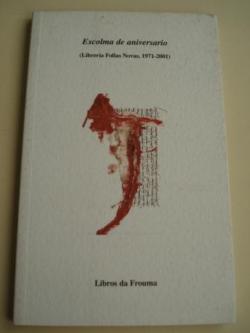 Ver os detalles de:  Escolma de aniversario (Libera Follas Novas, 1971-2001) Ilustracins de Baldo Ramos