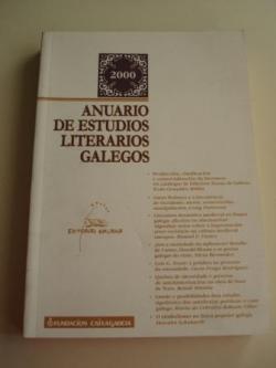 Ver os detalles de:  ANUARIO DE ESTUDIOS LITERARIOS GALEGOS, 2000