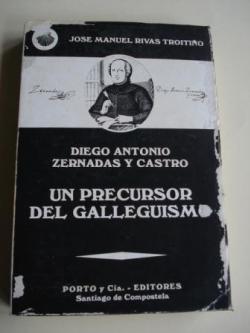 Ver os detalles de:  Diego Antonio Zernadas y Castro. Un precursor del galleguismo