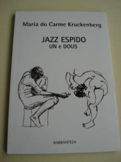 Ver os detalles de:  Jazz Espido Un e dous. Ilustrado por Eva Llorens Rodrguez e Purificacin del Palacio Sol