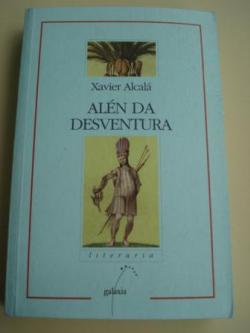 Ver os detalles de:  Aln da desventura. Premio Blanco Amor de novela, 1998