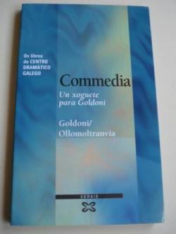 Ver os detalles de:  Commedia. Un xoguete para Goldoni