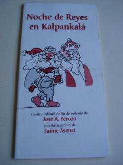 Ver os detalles de:  Noche de Reyes en Kalpankal. Cuento infantil de fin de milenio