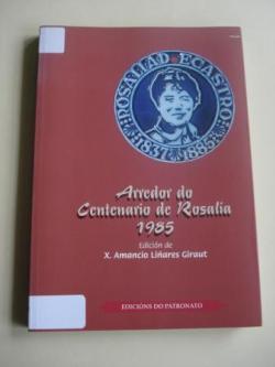 Ver os detalles de:  Arredor do Centenario de Rosala. 1985