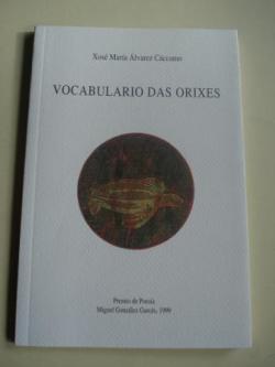 Ver os detalles de:  Vocabulario das orixes. Premio de Poesa Miguel Gonzlez Garcs, 1999
