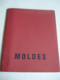 Ver os detalles de:  MOLDES. Catlogo Exposicin Casa da Parra, Santiago de Compostela, 1990