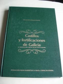 Ver os detalles de:  Castillos y fortificaciones de Galicia. La arquitectura militar de los siglos XVI-XVIII