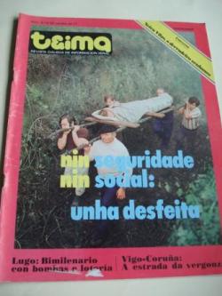 Ver os detalles de:  TEIMA. Revista Galega de Informacin Xeral. Nmero 5. Do 13 ao 20 xaneiro de 1977