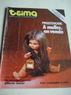Ver os detalles de:  TEIMA. Revista Galega de Informacin Xeral. Nmero 18. Do 14 ao 21 de abril de 1977