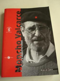 Ver os detalles de:  Moncho Valcarce. O cura das Encrobas