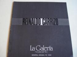 Ver os detalles de:  REINALDO CARRIZO. Catlogo Exposicin La Galera Novecento, Vigo, 1980