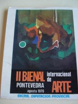 Ver os detalles de:  II BIENAL INTERNACIONAL DE ARTE. Pontevedra, agosto, 1976