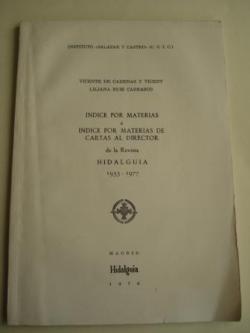 Ver os detalles de:  ndice por materias e ndice por materias de Cartas al director de la Revista HIDALGUA 1953-1977
