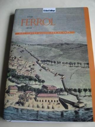 Ferrol 1714 - 1914. Dos siglos grabados por el arte. 100 grabados en color en carpeta (Consuelo Arias Galindo, coord.) - Ver los detalles del producto