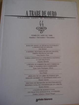 A TRABE DE OURO. PUBLICACIN GALEGA DE PENSAMENTO CRTICO. Nmero 44, Outubro-Novembro-Decembro, 2000 - Ver os detalles do produto