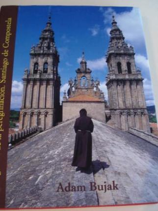 La gracia de la peregrinacin. Santiago de Compostela. Libro de fotografas en color a toda pxina (24,5 x 31 cm) Texto de Wlodzimierz Redzioch - Ver los detalles del producto