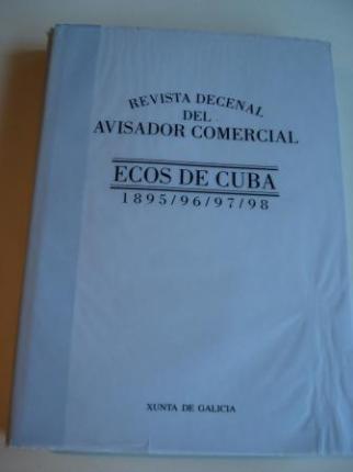 ECOS DE CUBA. revista decenal del Avisador Comercial. 1895-1896-1897-1898. Edicin facsmil - Ver os detalles do produto