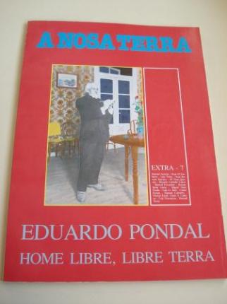 Eduardo Pondal. Home libre, libre Terra. A Nosa Terra. Extra-7 - Ver los detalles del producto