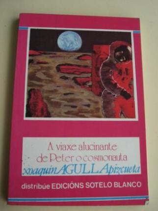 A viaxe alucinante de Peter o cosmonauta - Ver los detalles del producto
