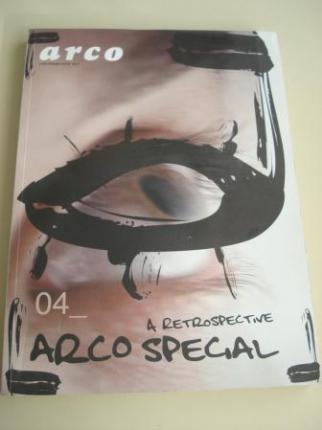 ARCO 04. A retrospective. Arco Special. Spring 2004. Catlogo + DVD. Textos en english-ingls - Ver os detalles do produto