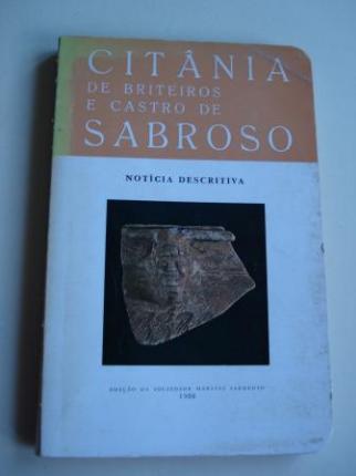 Citnia de Briteiros e Castro de Sabroso. Notcia descritiva para servir de guia ao visitante - 1980 (Textos en portugus - francs - ingls - alemn). Con mapas despregables e fotografas - Ver os detalles do produto