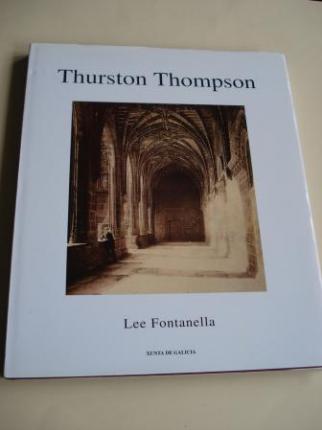 Thurston Thompson (Textos en galego / english). Fotograf�as de Santiago de Compostela en branco e negro a toda p�xina - Ver os detalles do produto