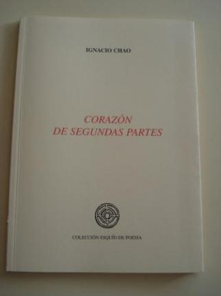 Corazn de segundas partes (XVII premio Esquo de Poesa) - Ver os detalles do produto
