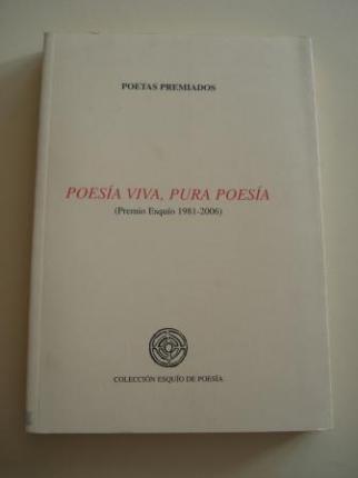 Poesa viva, pura poesa (Premio Esquo 1981-2006) - Ver os detalles do produto