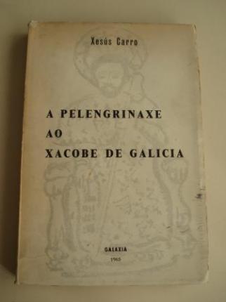 A pelengrinaxe ao Xacobe de Galicia - Ver os detalles do produto