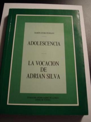 Adolescencia / La vocacin de Adrin Silva - Ver los detalles del producto