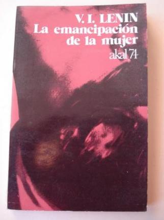 La emancipacin de la mujer. Recopilacin de artculos - 
