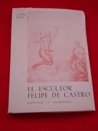 El escultor Felipe de Castro - Ver los detalles del producto