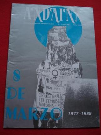 ANDAINA. Revista do Movimento Feminista. 1 poca. N 17. Marzo 1989. Monogrfico 8 de Marzo 1977-1989 - Ver los detalles del producto