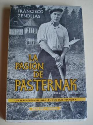 La pasin de Pasternak con poemas y fragmentos del libro El Doctor Yivago - Ver os detalles do produto