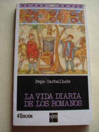 La vida diaria de los romanos - Ver los detalles del producto