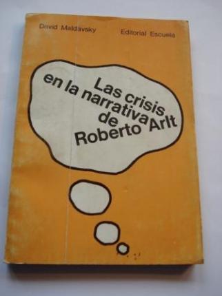 Las crisis en la narrativa de Roberto Arlt - Ver os detalles do produto