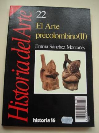 El Arte precolombino. Historia de Arte 22 - Ver los detalles del producto