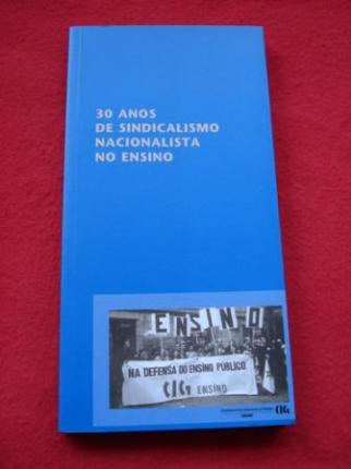 30 anos de sindicalismo nacionalista no ensino - Ver los detalles del producto