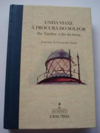 Unha viaxe  procura do solpor. Do Tambre  fin da terra - Ver los detalles del producto