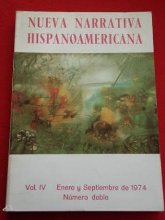 Nueva Narrativa Hispanoamericana. Vol. IV - Enero y Septiembre de 1974. Nmero doble  - Ver los detalles del producto