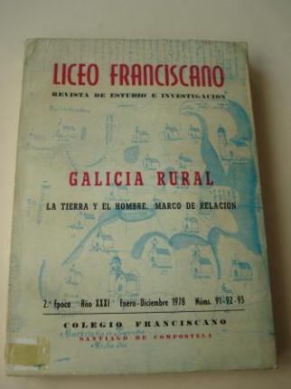 LICEO FRANCISCANO. Revista de estudio e investigacin. Enero-diciembre 1978 - Nms. 91-92-93: GALICIA RURAL. LA TIERRA Y EL HOMBRE. MARCO DE RELACIN.  - Ver os detalles do produto