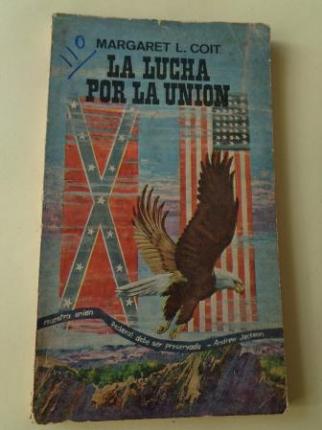 La lucha por la Unin - Ver os detalles do produto