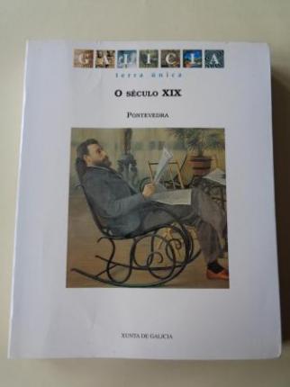 Galicia Terra nica. O sculo XIX / El siglo XIX. Pontevedra. Catlogo Exposicin, 1997 - Ver os detalles do produto