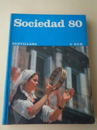 Sociedad 80. 5 EGB (Santillana, 1979) - Ver os detalles do produto