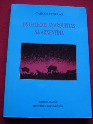Os galegos anarquistas na Arxentina - Ver los detalles del producto