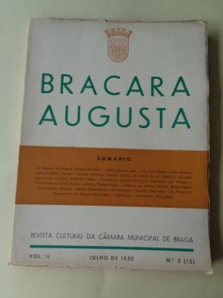 BRACARA AUGUSTA. Revista Cultural da Cmara Municipal de Braga. Julho, 1950 (Vol. II - n 2 (15)) - Ver los detalles del producto