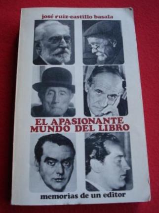 El apasionante mundo del libro. Memorias de un editor - Ver os detalles do produto