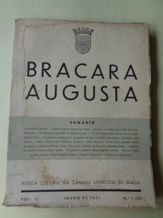 BRACARA AUGUSTA. Revista Cultural da Cmara Municipal de Braga. Junho 1951. (Vol. III - N 1 (18)) - Ver los detalles del producto