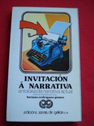Invitacin  narrativa. Antoloxa da narrativa actual - Ver los detalles del producto